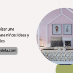 Cómo organizar una habitación para niños: ideas y consejos útiles