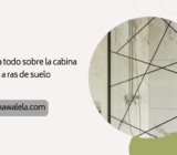 Descubra todo sobre la cabina de ducha a ras de suelo