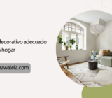 El estilo decorativo adecuado para cada hogar