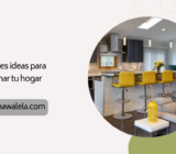 las mejores ideas para transformar tu hogar