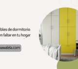 Qué muebles de dormitorio no pueden faltar en tu hogar