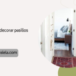 8 ideas para decorar pasillos interiores