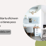 Cómo amueblar tu oficina en casa, incluso si tienes poco presupuesto