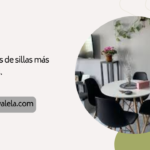 Los modelos de sillas más interesantes.